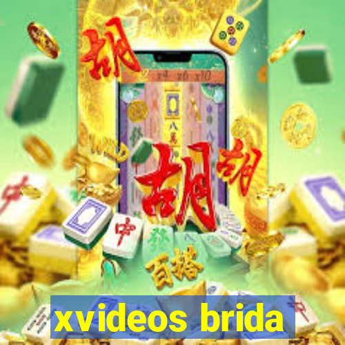 xvideos brida